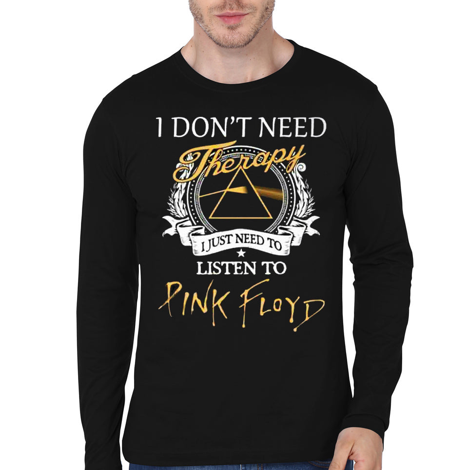 I Don’t Need Black Full Sleeve T-Shirt