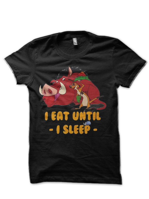I Eat Until I Sleep Half Sleeve T-Shirt