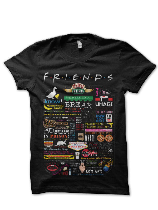 Friends TV Show Quotes Black T-Shirt