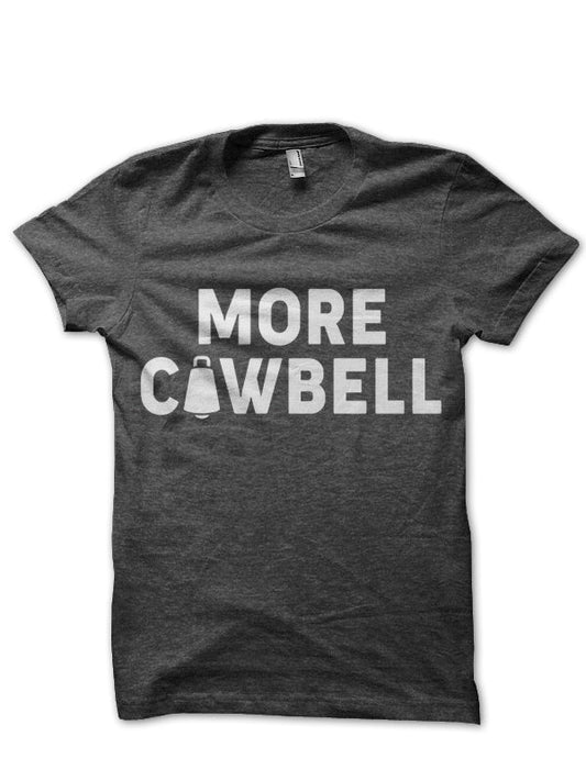 More Cowbell Charcoal Grey T-Shirt
