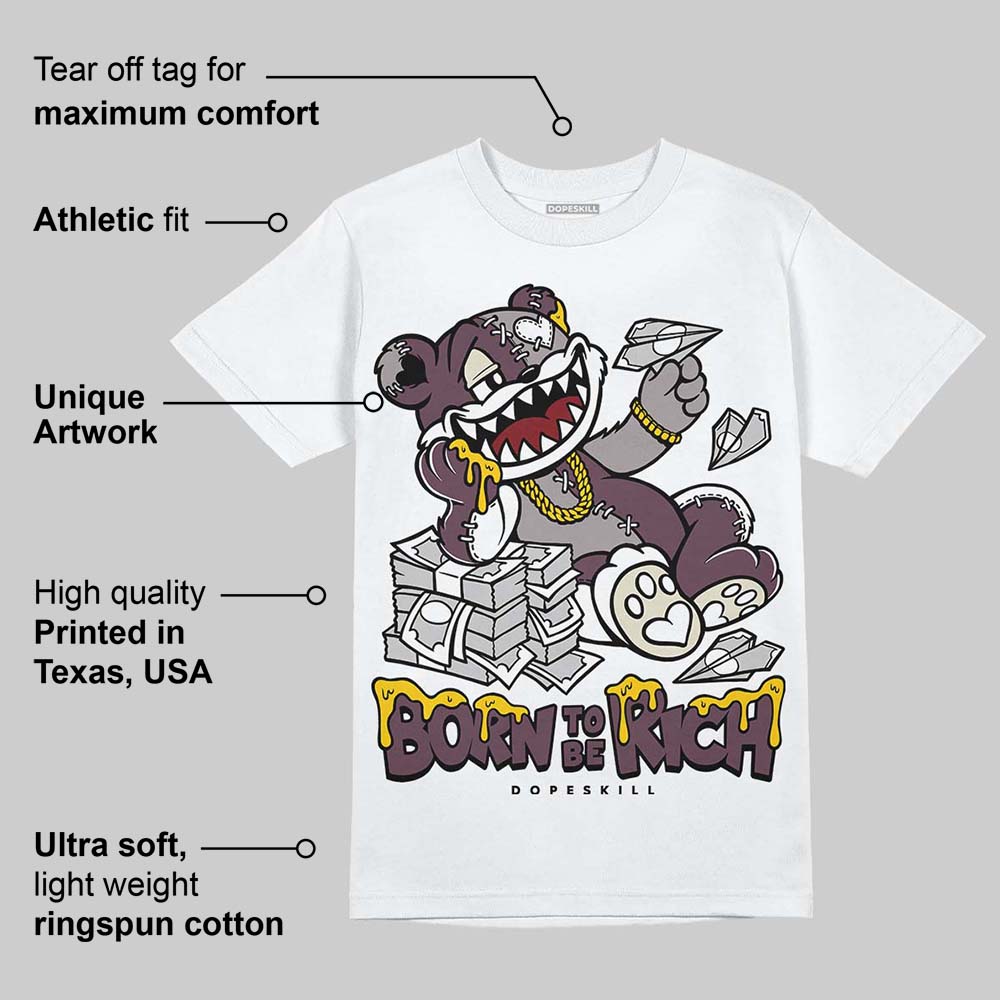 A Ma Maniere x "Violet Ore" 5s DopeSkill T-Shirt Born To Be Rich Graphic