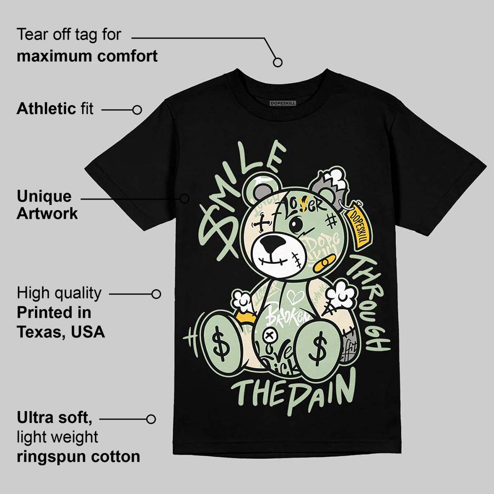 Seafoam 4s 2025 DopeSkill T-Shirt Smile Through The Pain Graphic