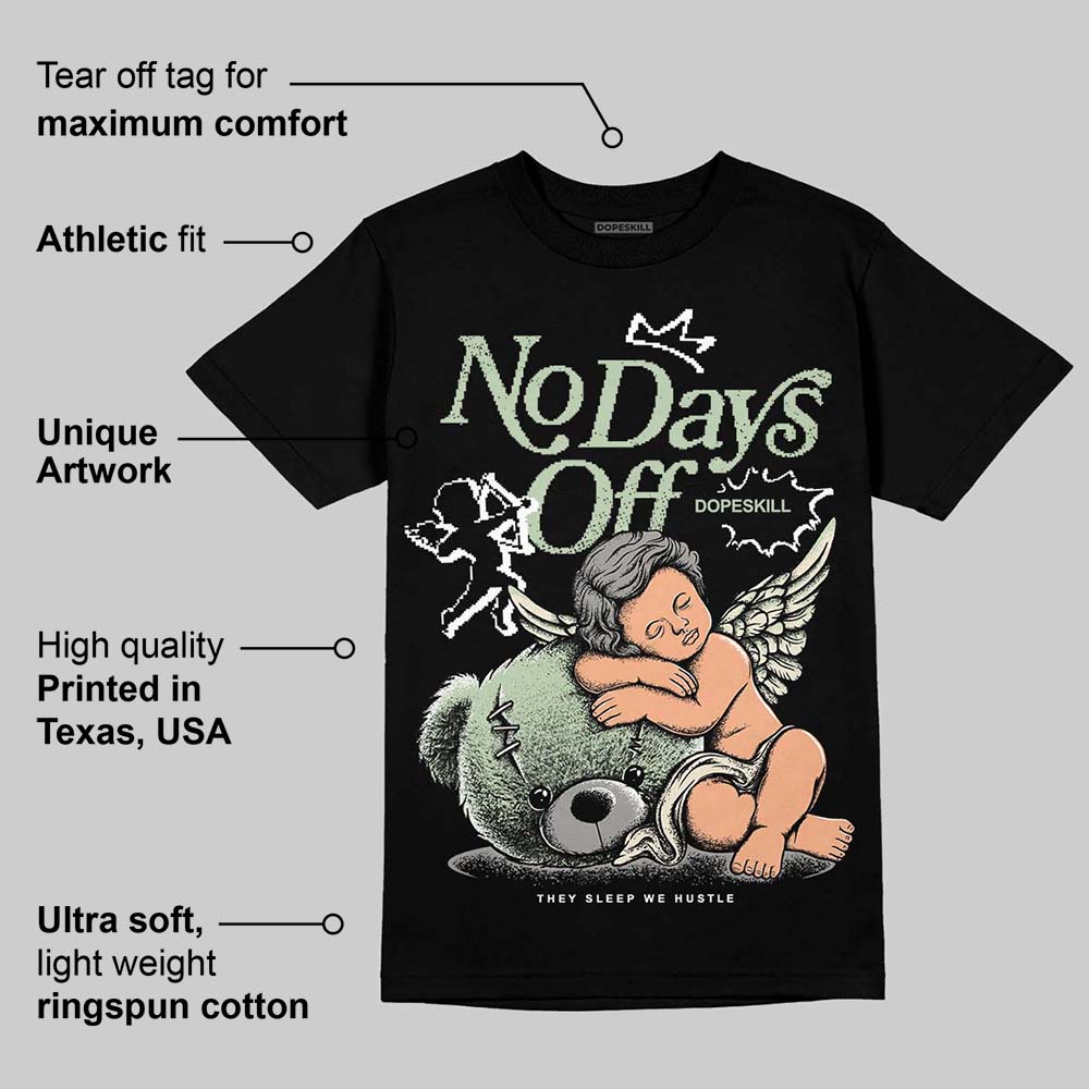 Seafoam 4s 2025 DopeSkill T-Shirt New No Days Off Graphic