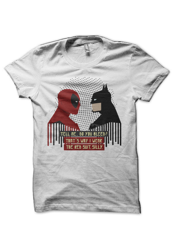 Do you Bleed? T-Shirt
