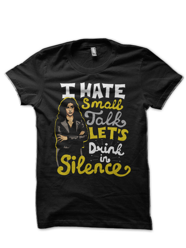 Drink In Silence T-Shirt