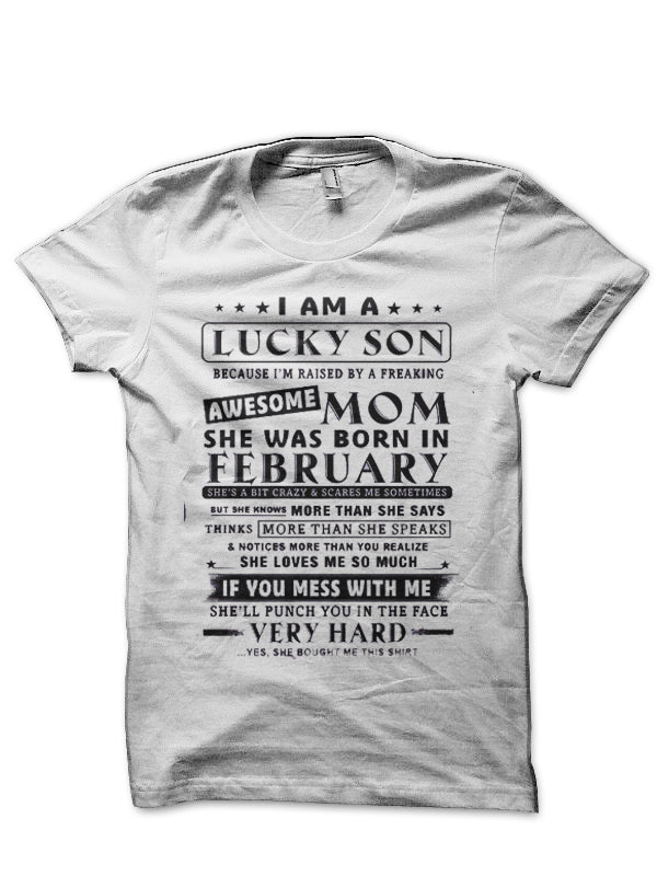 I Am A Lucky Son T-Shirt