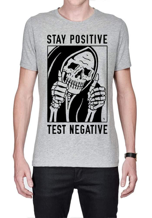 Corona Virus Stay Positive Be Negative T-Shirt