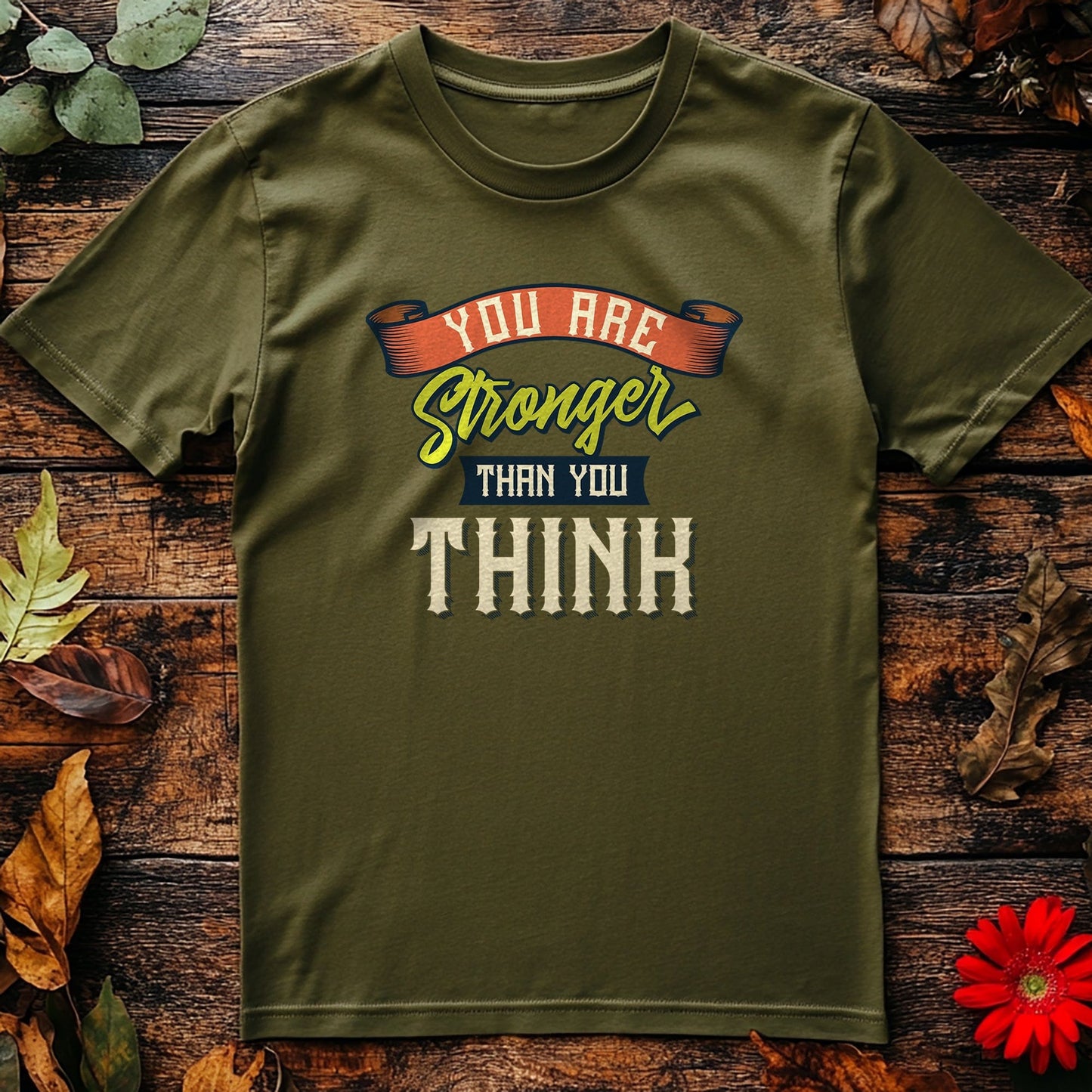 0418 You are stronger T-shirt
