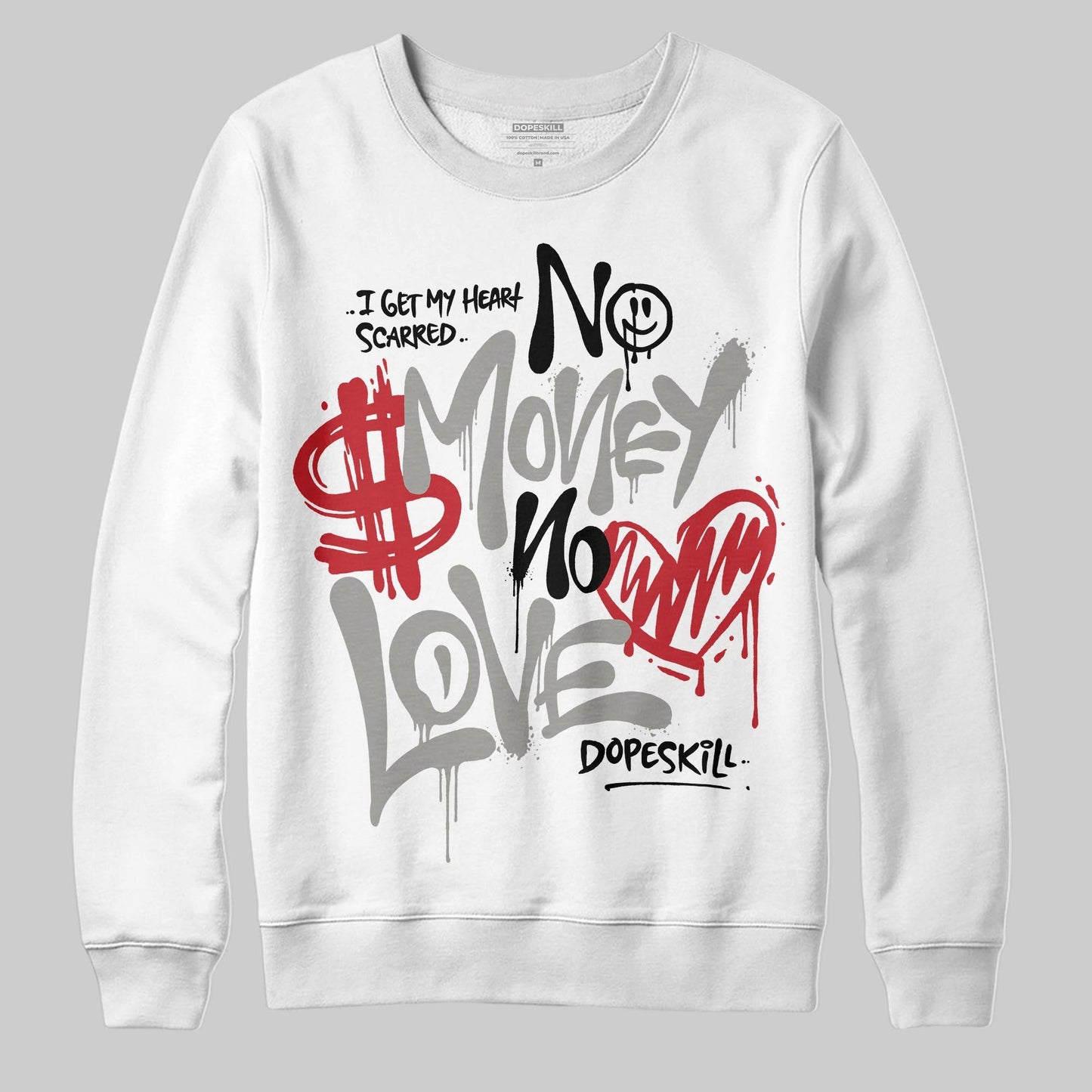 Pure Money 3s DopeSkill Sweatshirt No Money No Love Typo Graphic