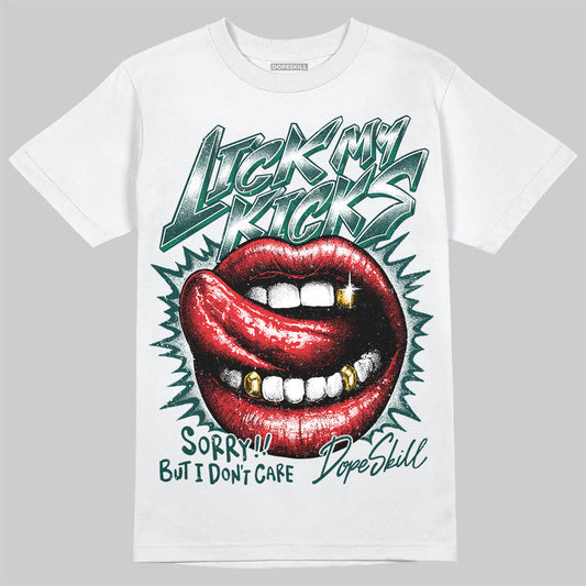 Oxidized Green 4s DopeSkill T-Shirt Lick My Kicks Graphic