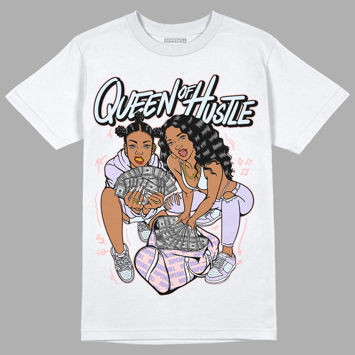 Easter Dunk Low DopeSkill T-Shirt Queen Of Hustle Graphic