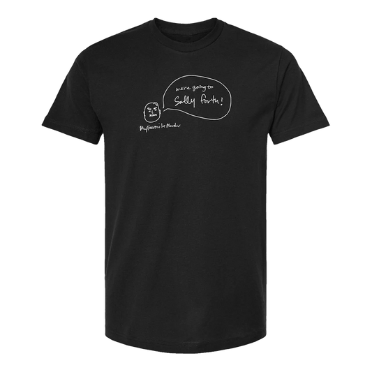 My Favorite Murder Merch Sally Forth T-Shirt MFM Merch Gifts For Father's Day From Son