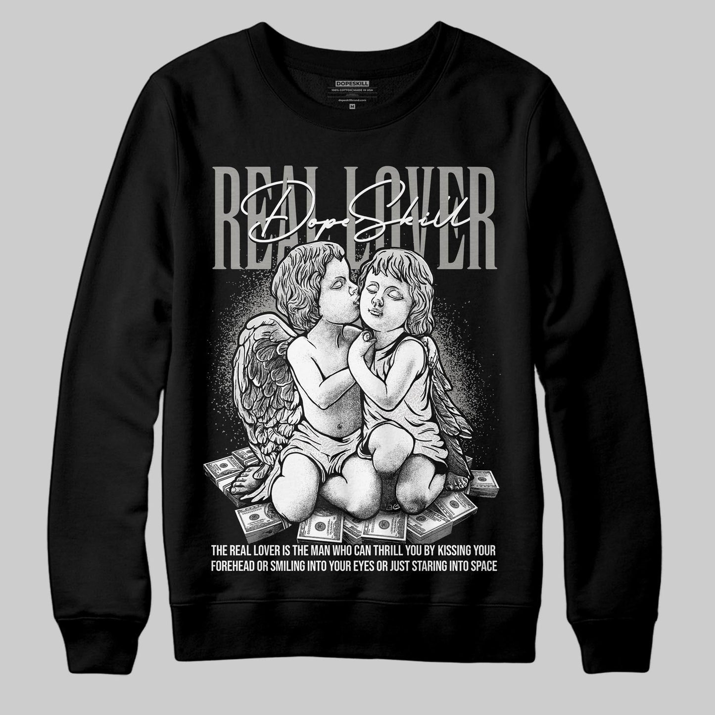 Pure Money 3s DopeSkill Sweatshirt Real Lover Graphic