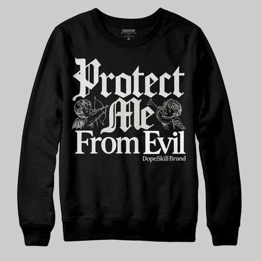 Pure Money 3s DopeSkill Sweatshirt Protect Me From Evil Graphic