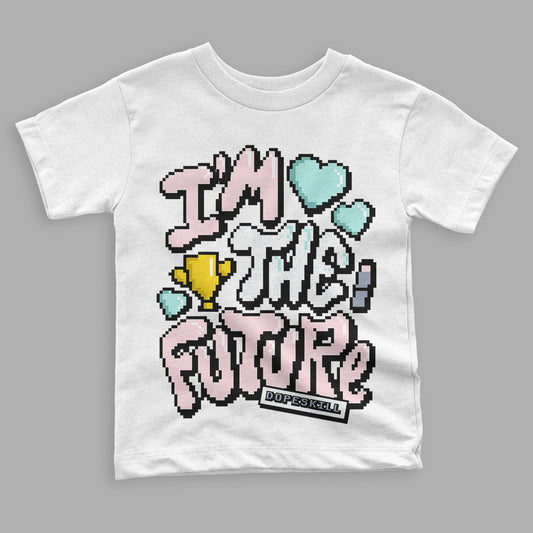 Easter 5s DopeSkill Toddler Kids T-shirt I'm The Future Graphic