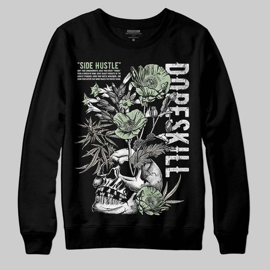 Seafoam 4s 2025 DopeSkill Sweatshirt Side Hustle Graphic