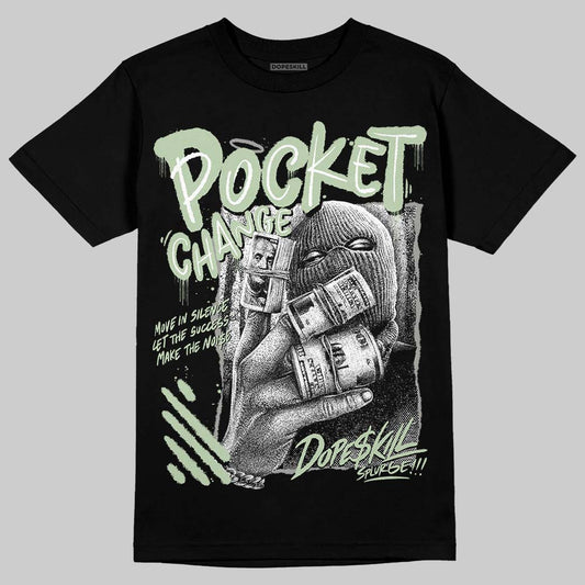 Seafoam 4s 2025 DopeSkill T-Shirt Pocket Change Graphic