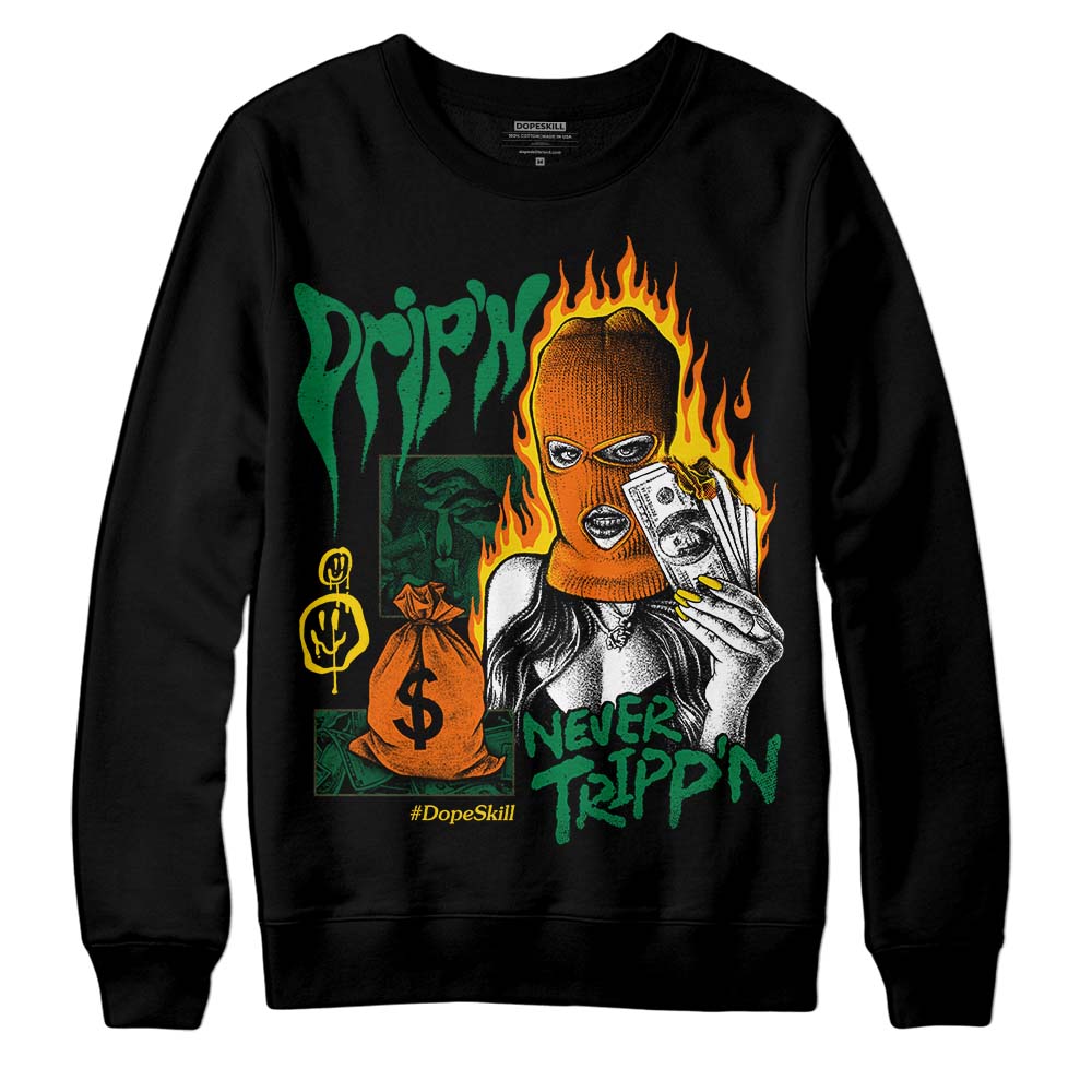Green Collection DopeSkill Sweatshirt Drip'n Never Tripp'n Graphic