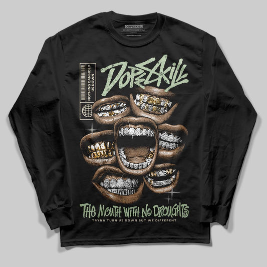 Seafoam 4s 2025 DopeSkill Long Sleeve T-Shirt The Mouth With No Droughts Graphic