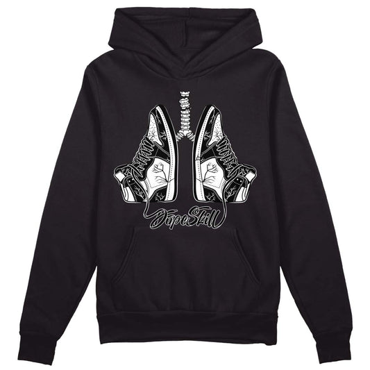 85 Black White 1s DopeSkill Hoodie Sweatshirt Breathe Graphic