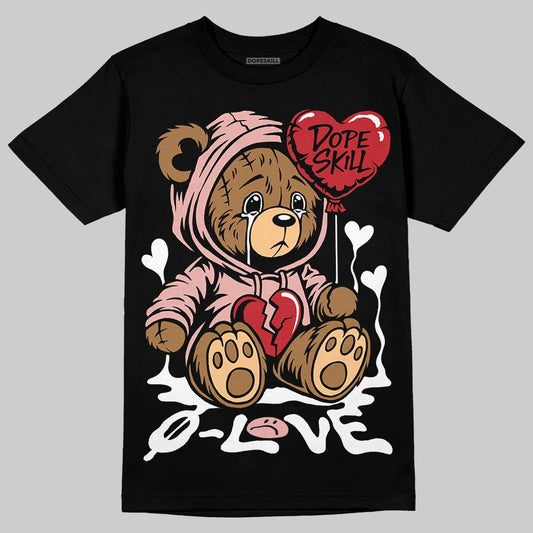 Rust Pink 1s 2025 DopeSkill T-Shirt Broken Bear Graphic