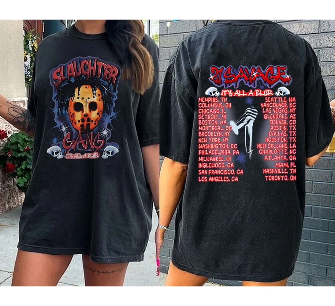Drake 21 Savage Shirt, Slaughter Gang Its Blur Tour Merch, Its All A Blur Tour 2023 Shirt