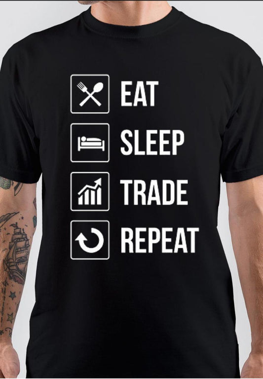 Eat Sleep Trade Repeat T-Shirt