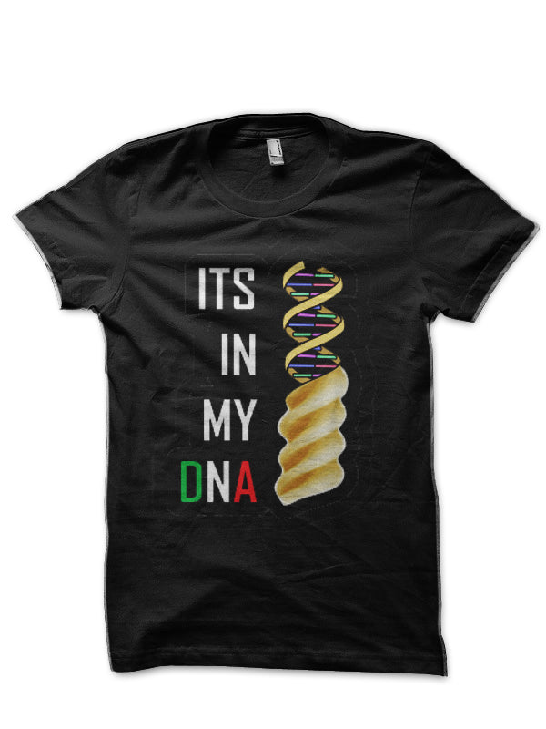Its In My DNA T Shirt Funny Italy Flag Pasta Cooking Black T-Shirt