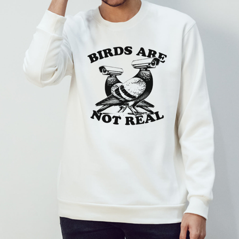 Birds arenâ€™t real shirt