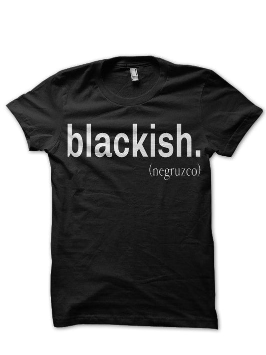 Black-Ish T-Shirt Style010