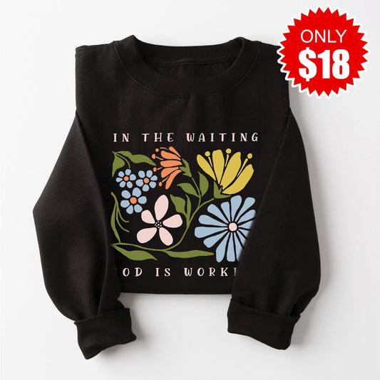 God is Working Sweatshirt - Black - 18