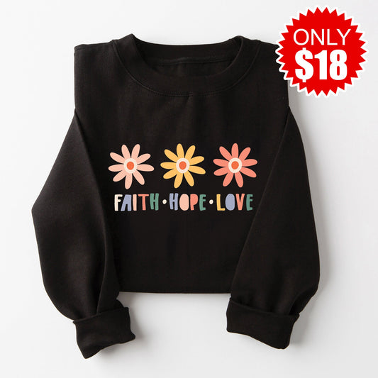 Faith Hope Love Flowers Crewneck Sweatshirt - Black