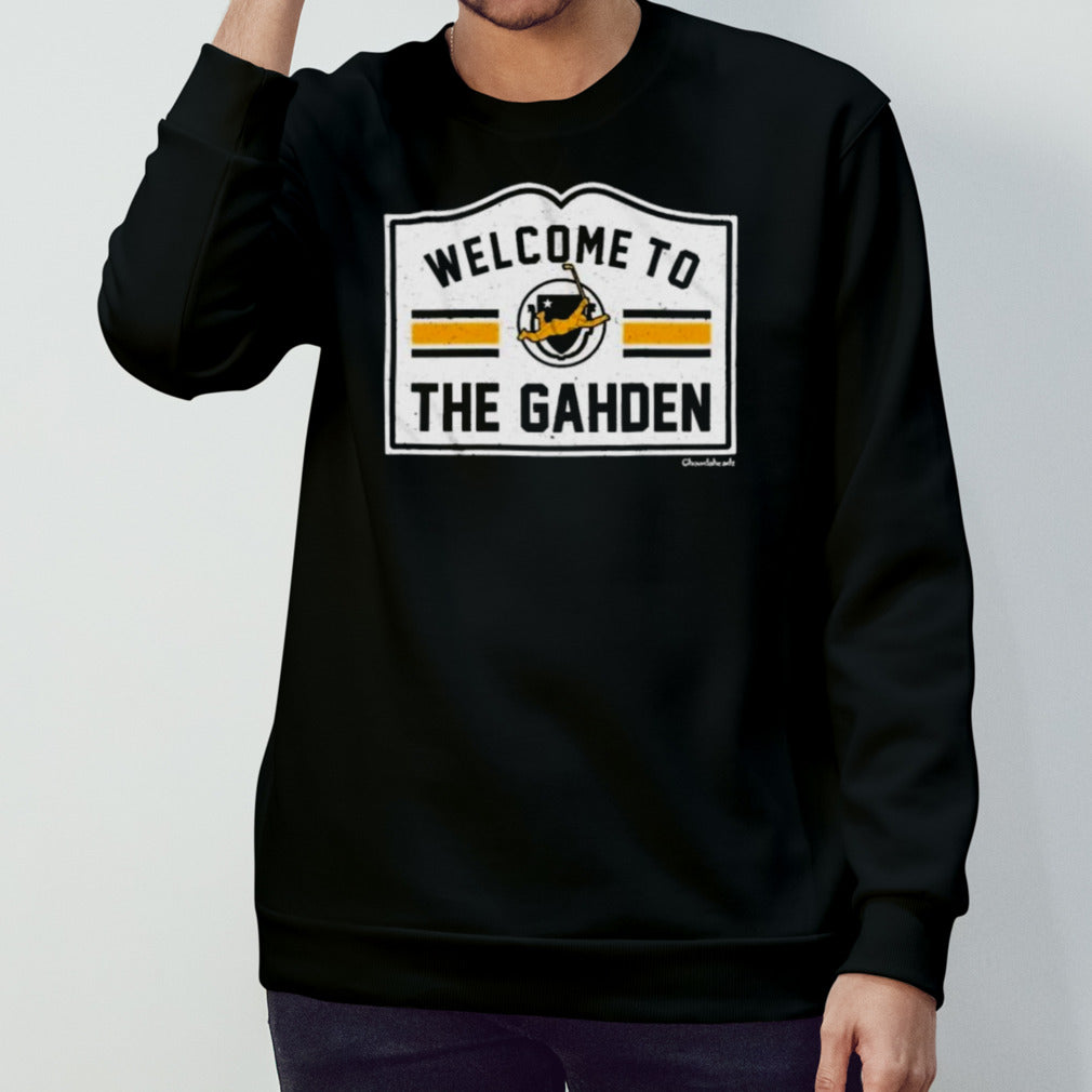 Boston Bruins Welcome To The Gahden Shirt