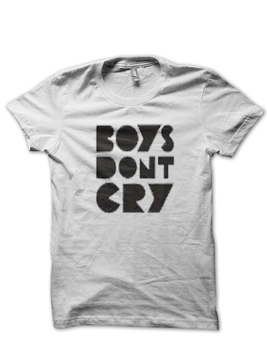 Boys Donâ€™t Cry T-Shirt Style003