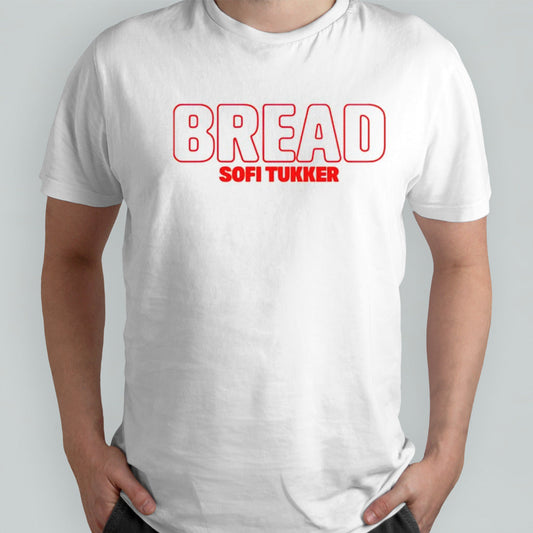 Bread sofi tukker shirt