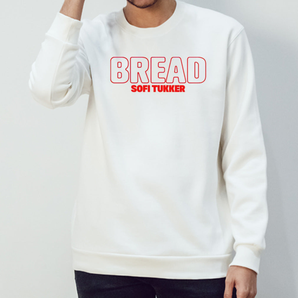 Bread sofi tukker shirt