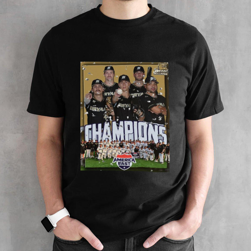 Bryant Bulldogs 2024 America East Baseball Tournament Champions shirt