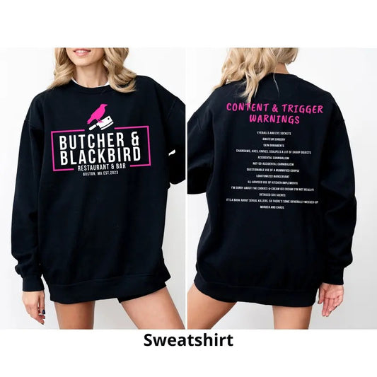 Butcher & Blackbird Sweatshirt, Shirt, Hoodie Brynne Weaver, Smut Gift, Book Sweatshirt, Dark Romance, Morally Grey, Bookish Merch, Booktok