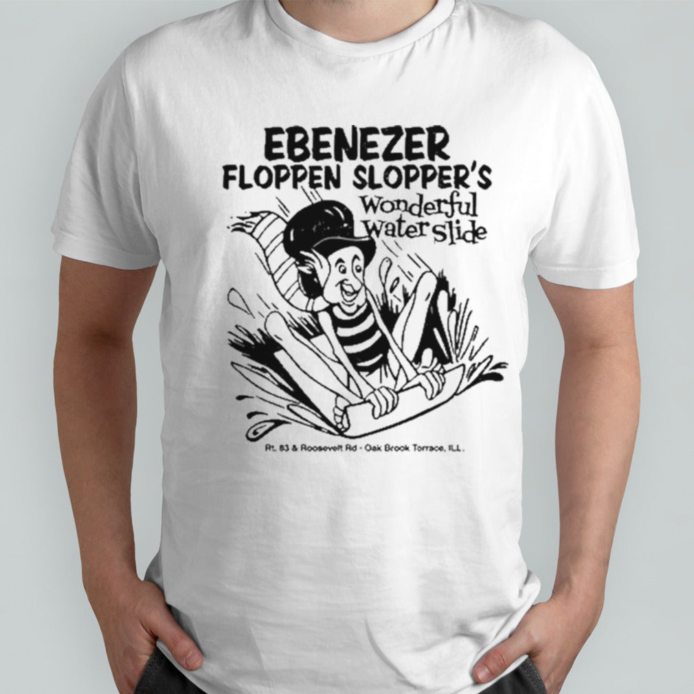 Bygone ebenezer floppen slopperâ€™s wonderful water slides shirt