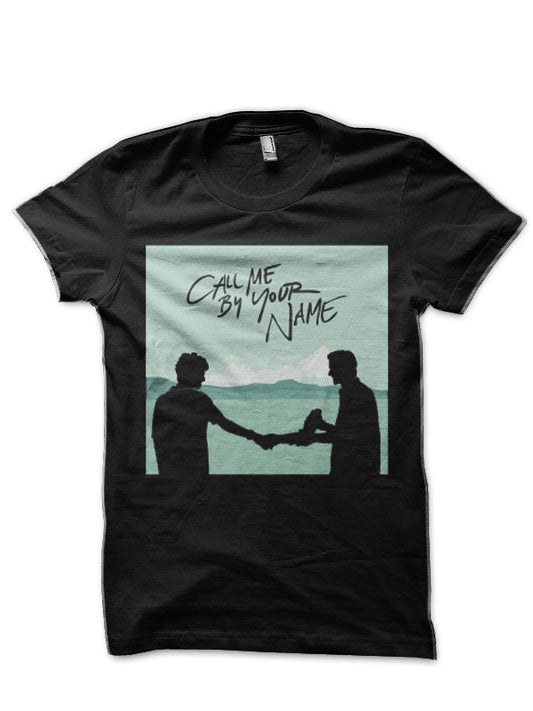 Call me by your name T-Shirt Style002