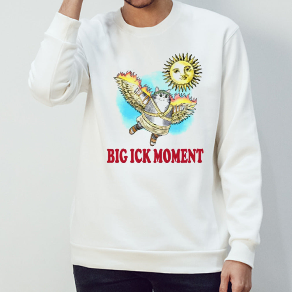 Cat big ick moment shirt