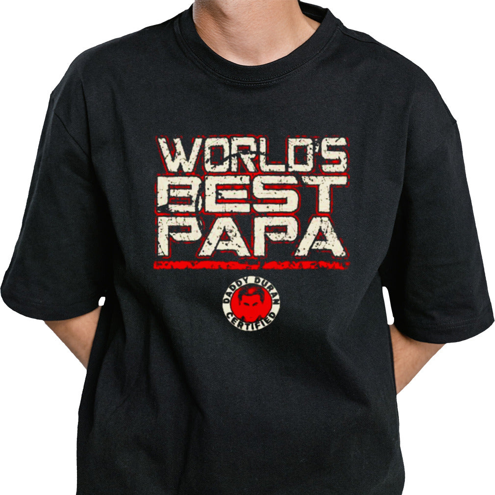 Cesar Duran Worldâ€™s Best Papa Shirt