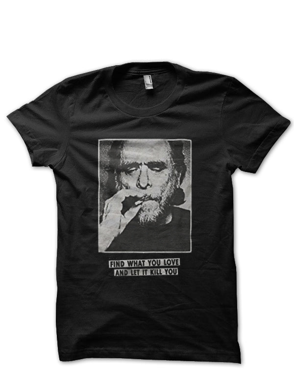 Charles Bukowski T-Shirt Style009