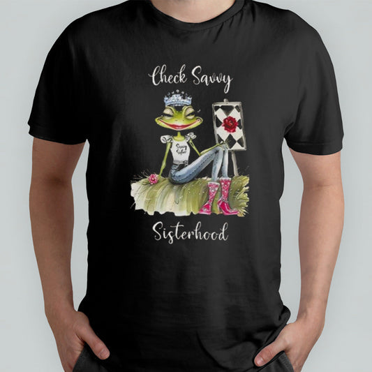 Check Savvy Sisterhood T-shirt