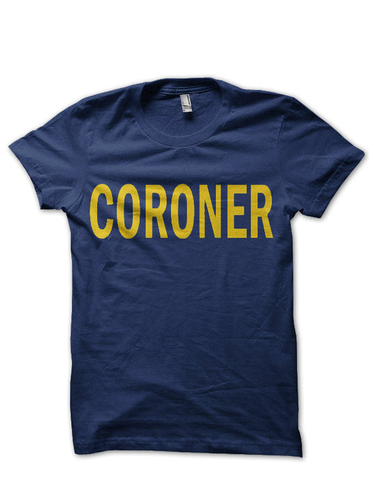 Coroner T-Shirt Style003