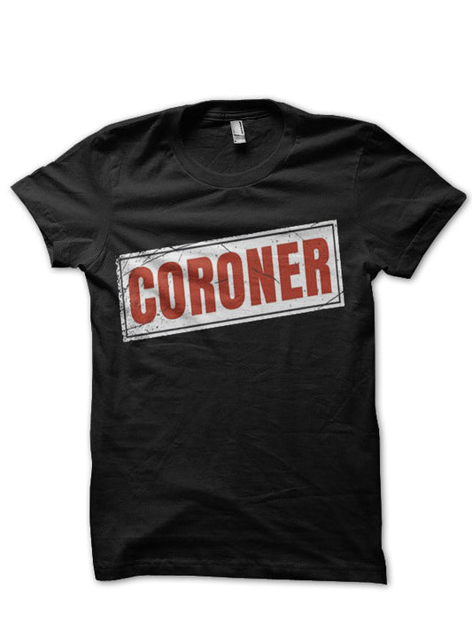 Coroner T-Shirt Style002