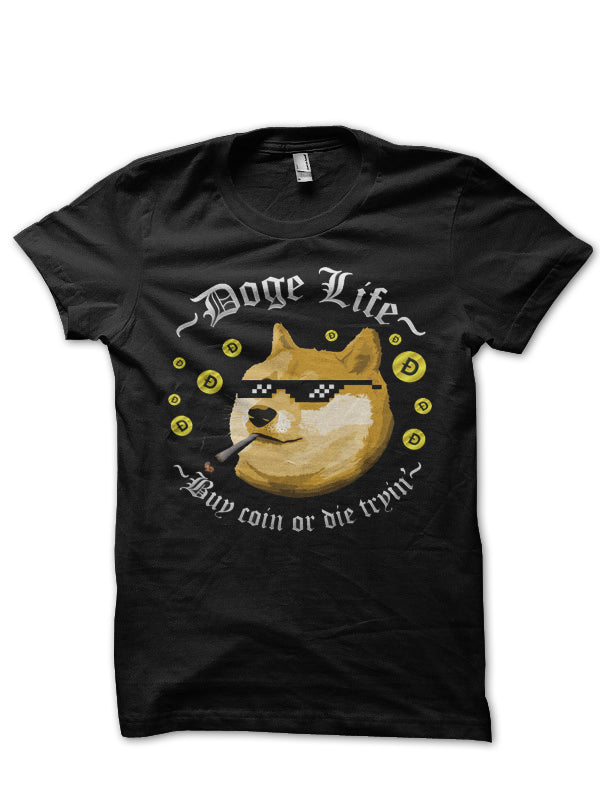 DOGE LIFE TSHIRT