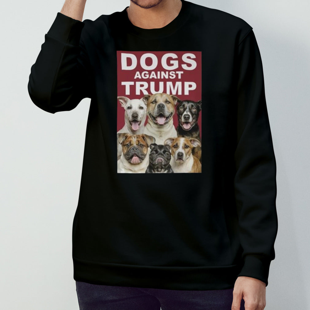 DOgs Against Trump Shirt