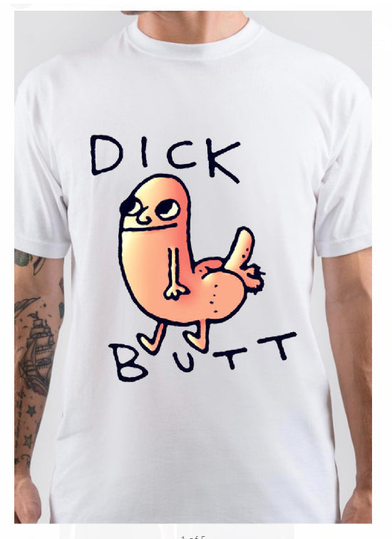 Dick But T-Shirt Style004