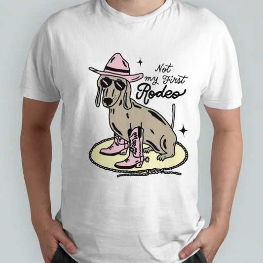 Dog not my first rodeo shirt